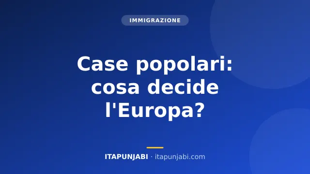 Case popolari e stranieri: la Consulta si rivolge alla Corte Ue