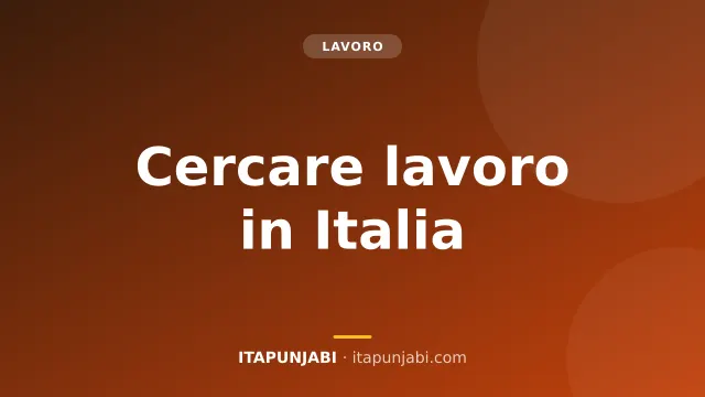 Come cercare lavoro in Italia: la guida pratica