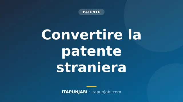 Conversione patente indiana pakistana in Italia