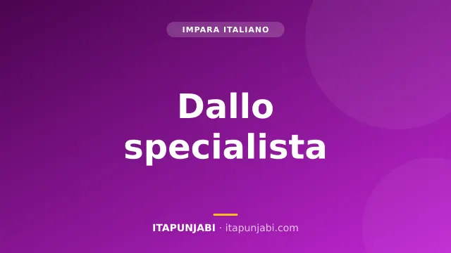Dallo specialista: spiegare i sintomi in italiano