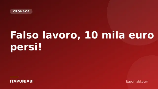 Falso lavoro in Italia: arresti per truffa sui documenti