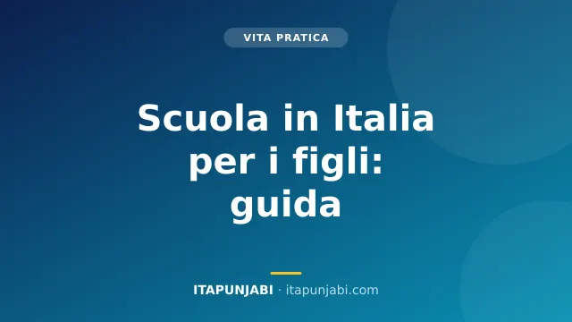 Iscrizione scuola figli stranieri: la guida