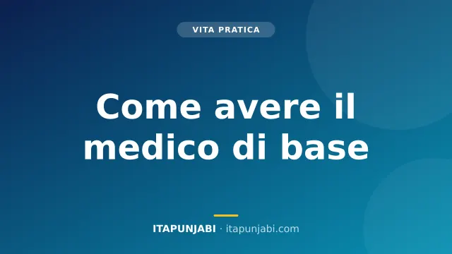 Iscrizione SSN e medico di base per stranieri