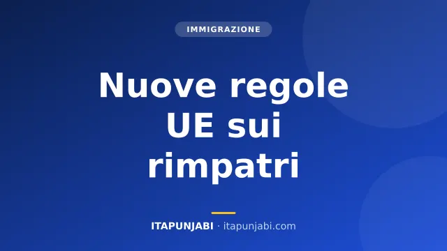 Rimpatri UE: nuove regole e centri fuori dall'Europa