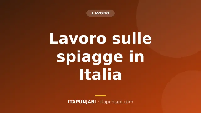 Spiagge e turismo: cosa cambia per i lavoratori stranieri