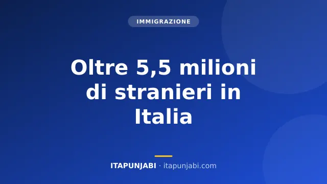Stranieri in Italia: oltre 5,5 milioni, ma quanti problemi con il lavoro