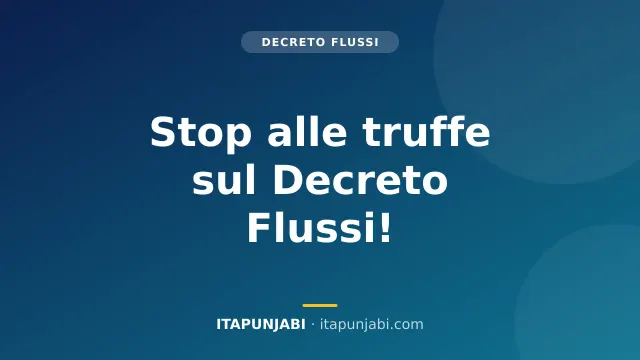 Truffe sul Decreto Flussi: come difendersi
