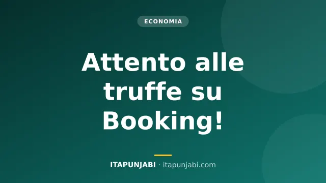 Unione Europea indaga su Booking: rischi truffe